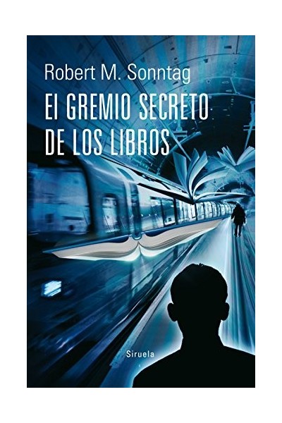 El Gremio Secreto de los Libros