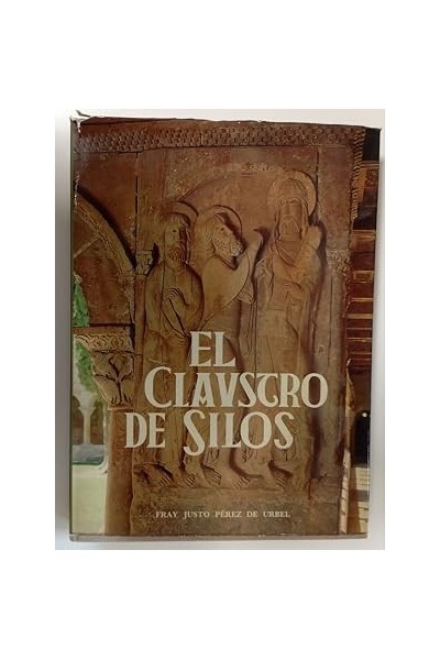 El claustro de Silos - Justo Pérez de Urbel.