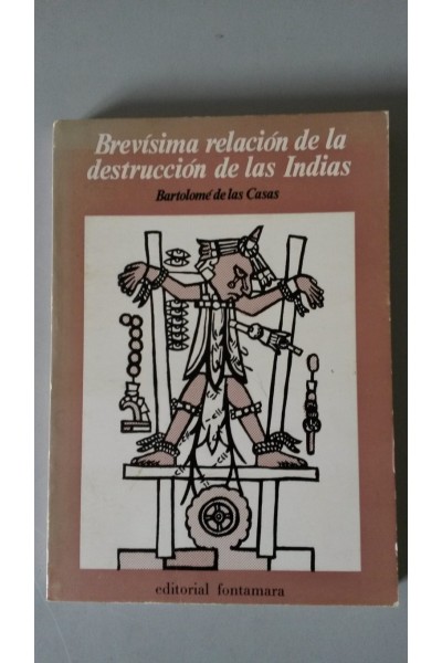Brevísima relación de la destrucción de las Indias