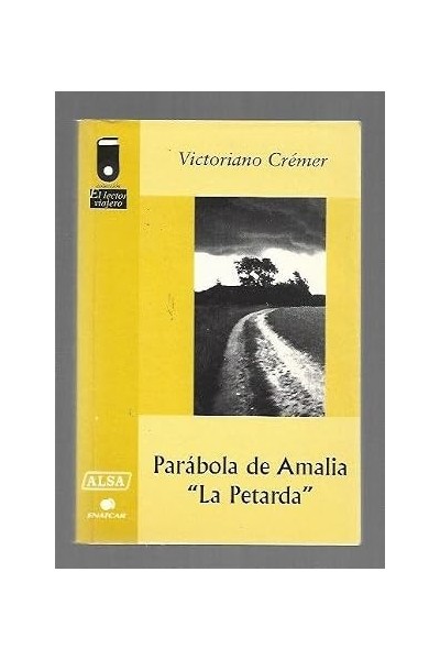 Parábola de Amalia "La Petarda"