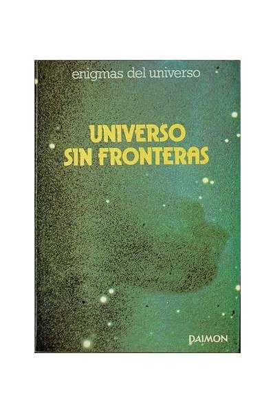 Universo sin fronteras - Piero Bianucci.