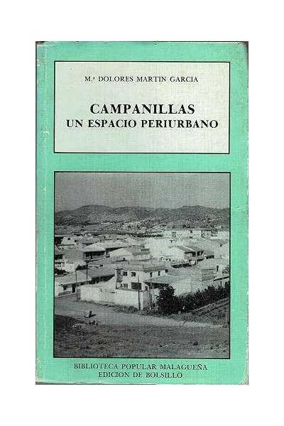 Campanillas. Un espacio periurbano.