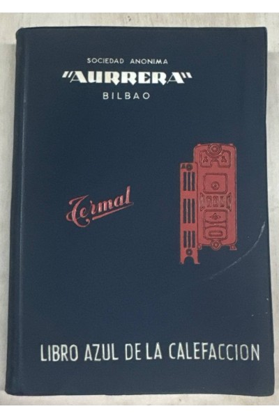 Libro Azul De La Calefacción: Calefacciones Termal. Catálogo C 59 de 1959