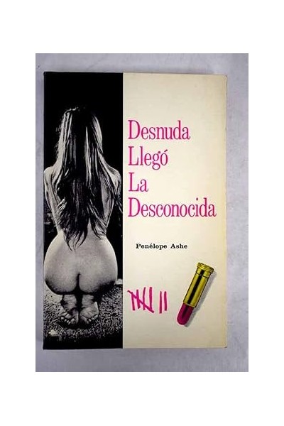 Desnuda llegó la desconocida