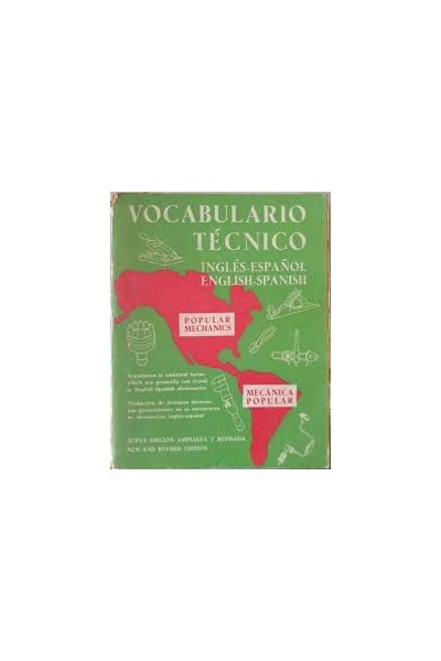 VOCABULARIO TECNICO. INGLES - ESPAÑOL. ENGLISH SPANISH. MECANICA POPULAR.