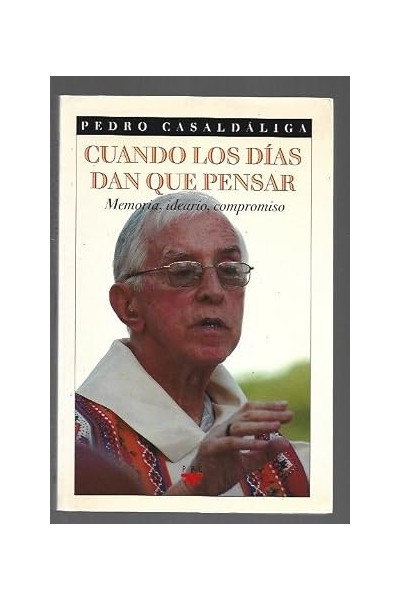 Cuando los días dan que pensar. Memoria, ideario, compromiso.
