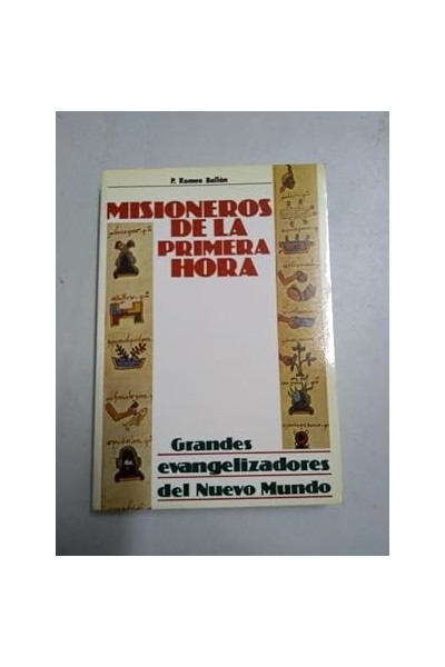 Misioneros de la primera hora