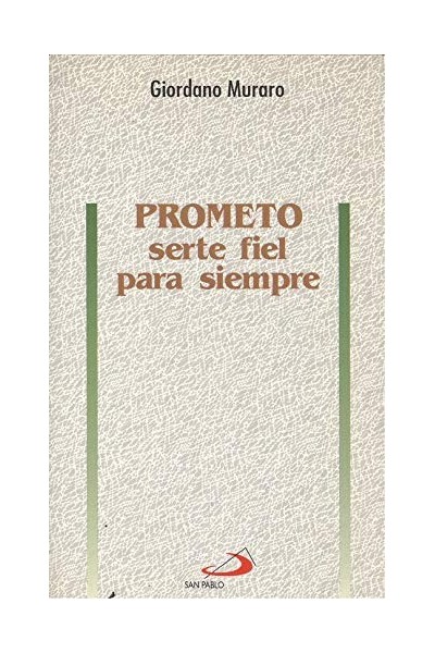 PROMETO SERTE FIEL PARA SIEMPRE
