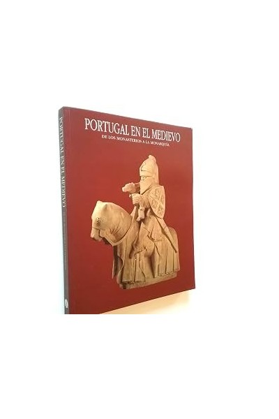 Portugal en el medievo, de los monasterios a la monarquía