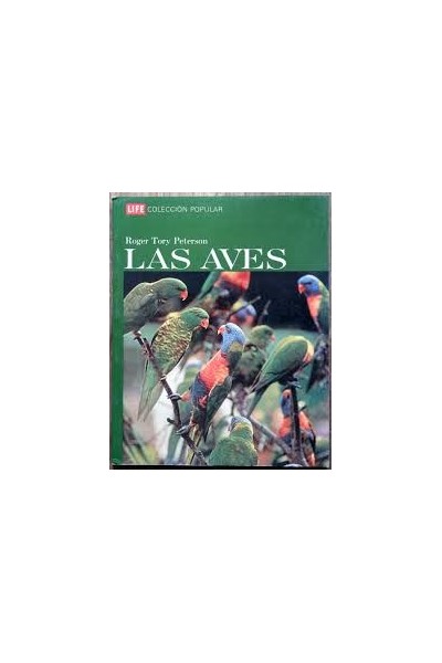 Las aves - Roger Tory Peterson