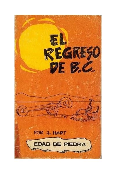 El regreso de B.C. - Johnny Hart
