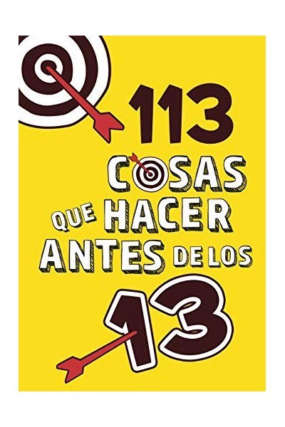 113 Cosas que hacer antes de los 13