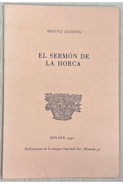 EL SERMÓN DE LA HORCA - BENITO ACOSTA.