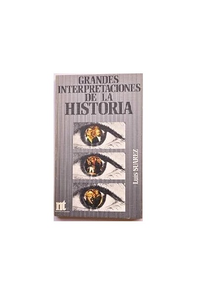 Grandes interpretaciones de la historia