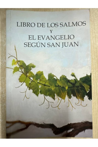 LIBRO DE LOS SALMOS Y EL EVANGELIO SEGÚN SAN JUAN