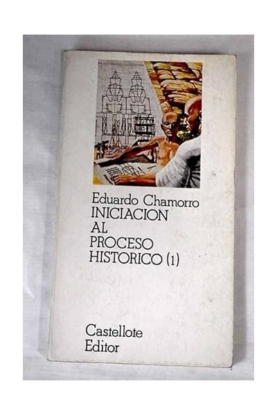 Iniciación al proceso histórico (I)