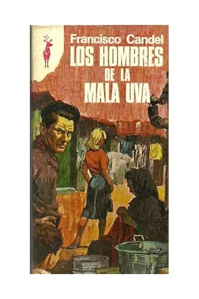Los hombres de la mala uva