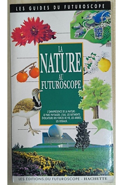 La nature au futuroscope