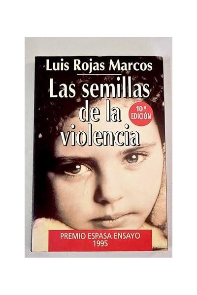 Las semillas de la violencia