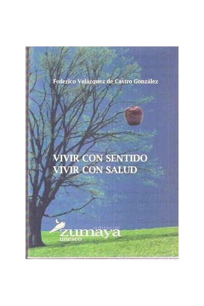 Vivir con sentido, vivir con salud