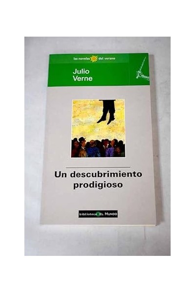 UN DESCUBRIMIENTO PRODIGIOSO