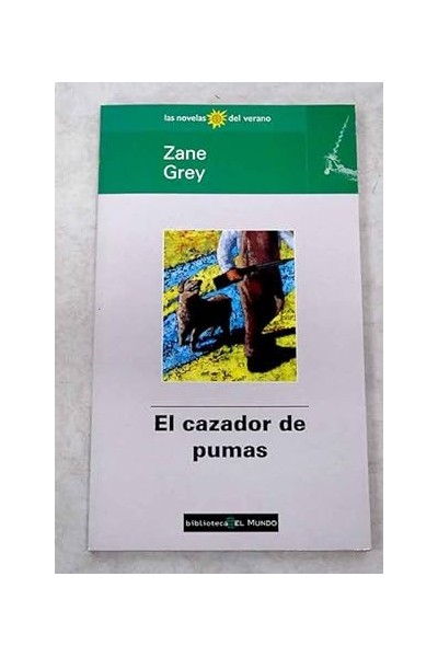 El cazador de pumas.