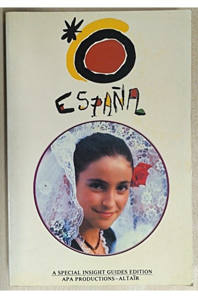 ESPAÑA - SPAIN A SPECIAL INSIGHT GUIDES EDITION