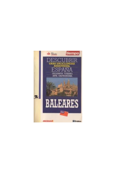 DESCUBRIR ESPAÑA. GRAN ENCICLOPEDIA AUDIOVISUAL: BALEARES.