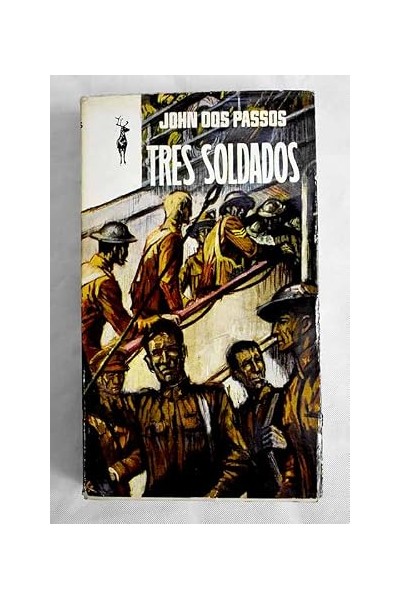 Tres soldados - John Dos Passos