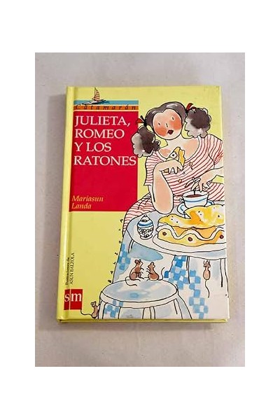 Julieta, Romeo y los ratones