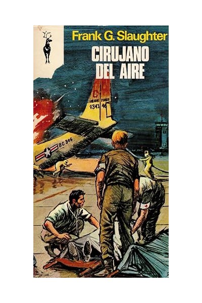Cirujano del aire - Frank G. Slaughter