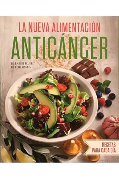 La nueva alimentación anticáncer