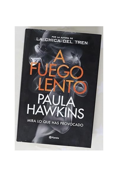 A fuego lento - Paula Hawkins