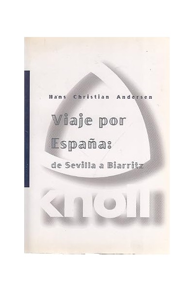 Viaje por España. De Sevilla a Biarritz