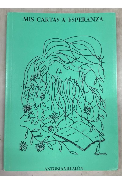 Mis Cartas A Esperanza (Dedicatoria y firma autógrafa de la autora)