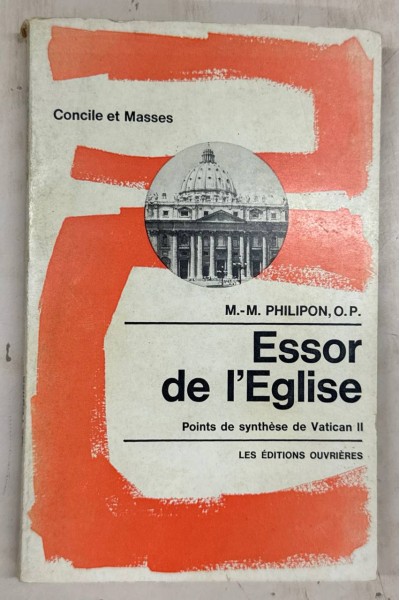 ESSOR DE I'EGLISE - M. - M. PHILIPON, O.P.
