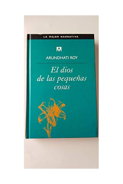El Dios De Las Pequeñas Cosas