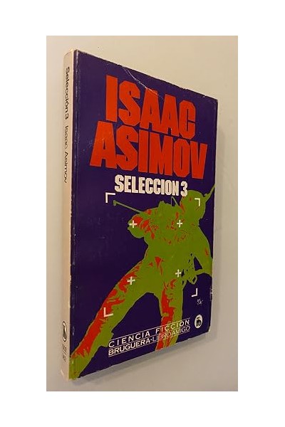 SELECCIÓN 3 - Isaac Asimov