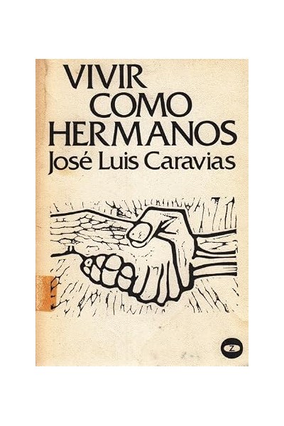 VIVIR COMO HERMANOS.