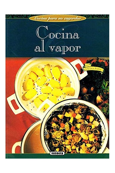 Recetas sanas y ligeras de cocina al vapor