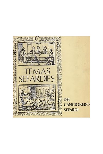 TEMAS SEFARDIES (Del Cancionero Sefardí)