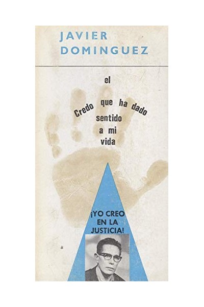 Yo creo en la justicia! 4 (El credo que ha dado sentido a mi vida)