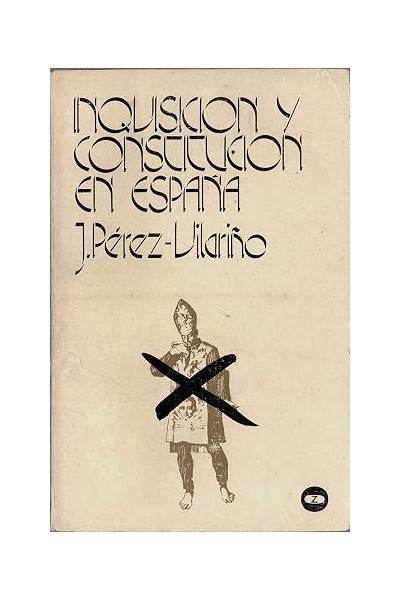 Inquisición y constitución en España