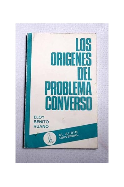 Los orígenes del problema converso