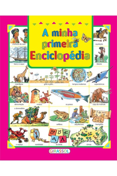 A MINHA PRIMEIRA ENCICLOPEDIA