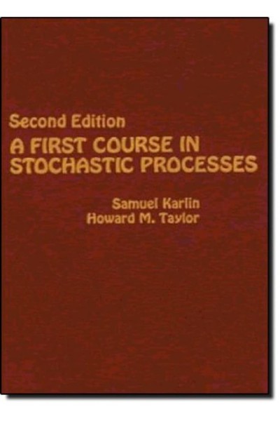 A FIRST COURSE IN STOCHASTIC PROCESSES