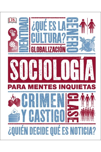 SOCIOLOGÍA PARA MENTES INQUIETAS