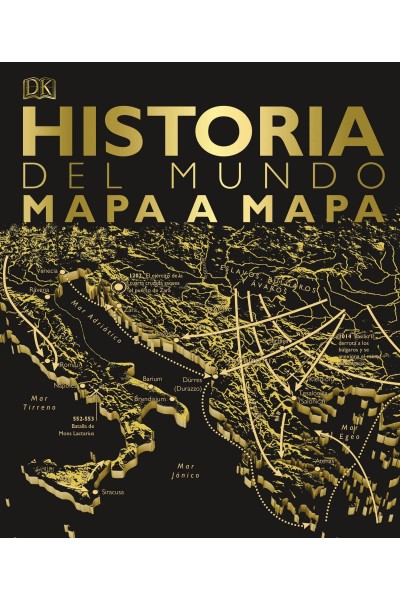 HISTORIA DEL MUNDO MAPA A MAPA