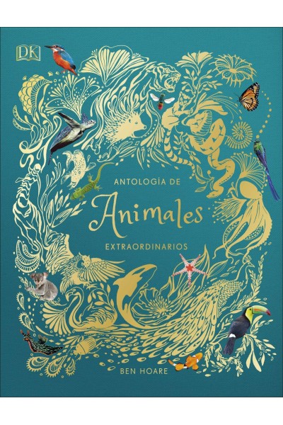 ANTOLOGÍA DE ANIMALES EXTRAORDINARIOS