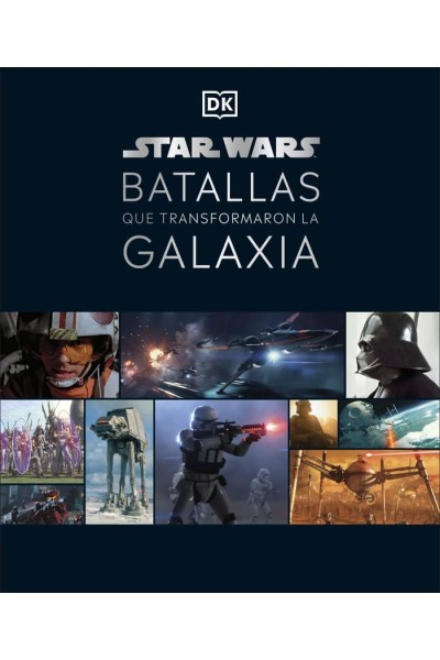 STAR WARS BATALLAS QUE TRANSFORMARON LA GALAXIA